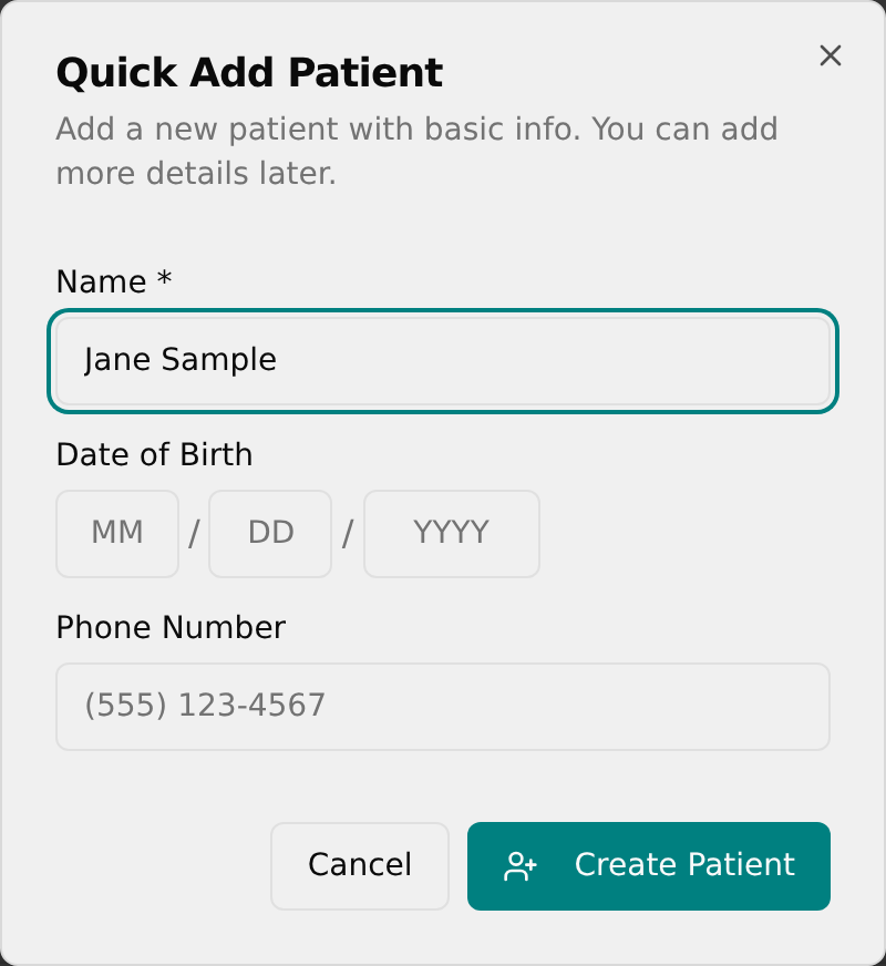 Quick Add Patient dialog with the Name field filled in